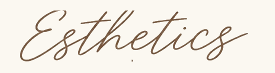 Esthetics